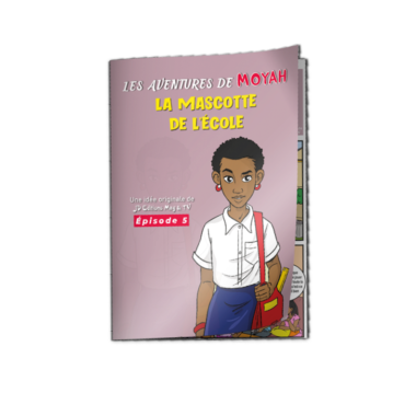 Bande dessinée MoYah Série N°004 – La mascotte de l’école