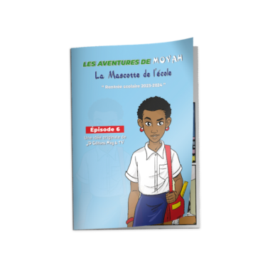 Bande dessinée MoYah Série N°005 – La mascotte de l’école