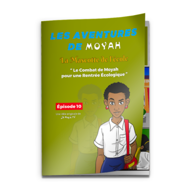 Bande dessinée MoYah Série N°10 – La mascotte de l’école ivoirienne